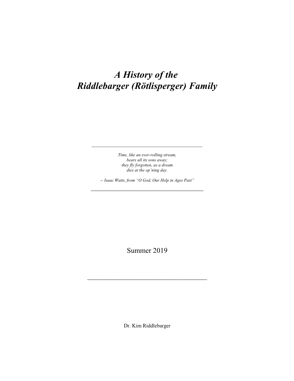 A History of the Riddlebarger (Rötlisperger) Family