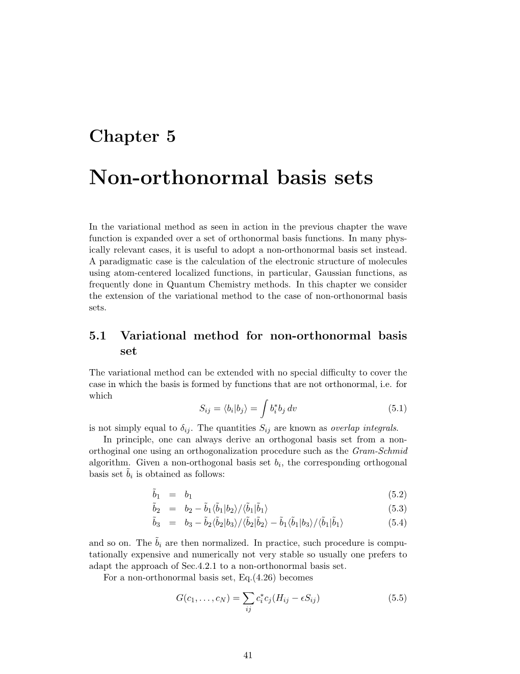 Non-Orthonormal Basis Sets