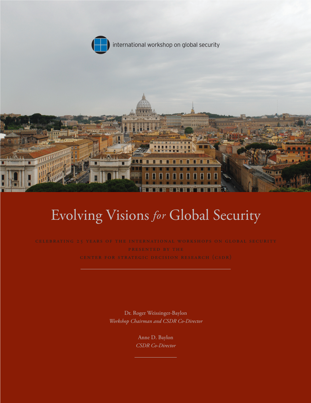 Evolving Visions for Global Security