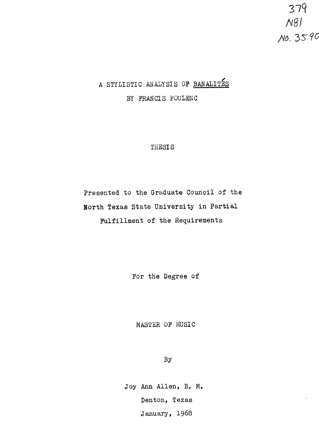 A STYLISTIC ANALYSIS of BANALITIES by FRANCIS POULENC THESI S Presented to the Graduate Council of the North Texas State Univers