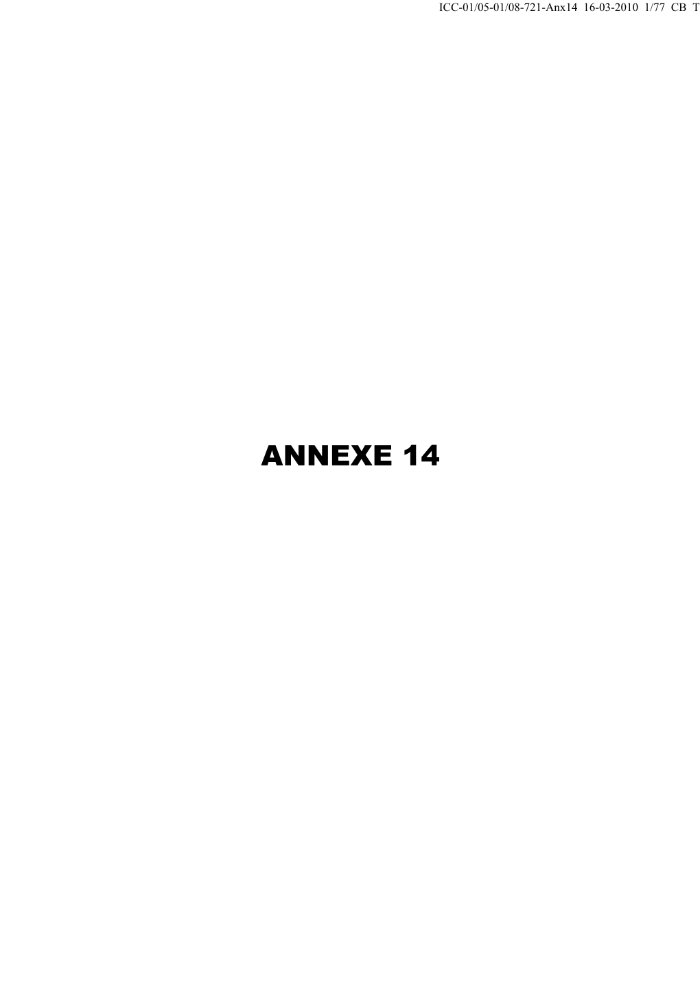 ANNEXE 14 ICC-01/05-01/08-721-Anx14 16-03-2010 2/77 CB T