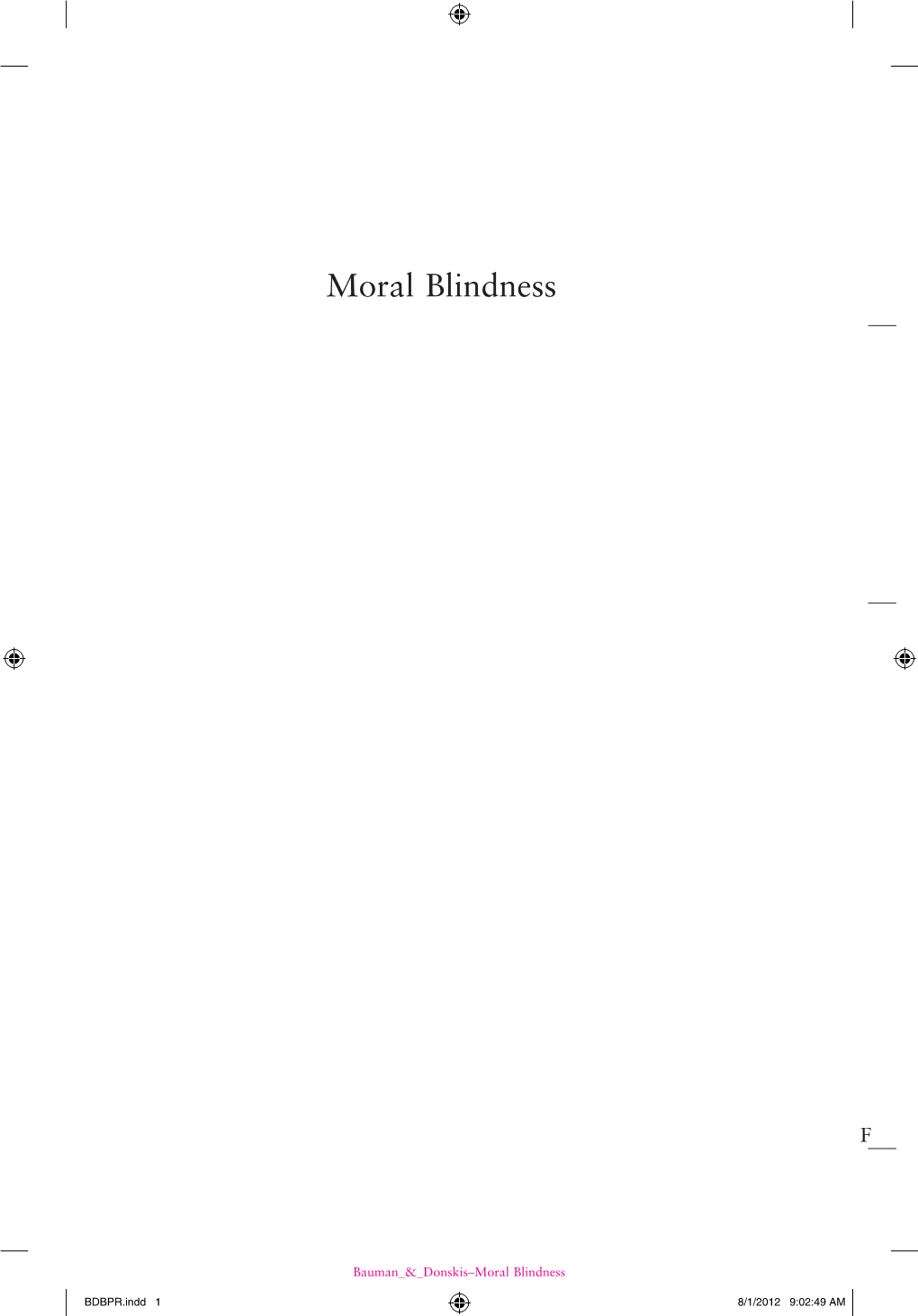 Moral Blindness