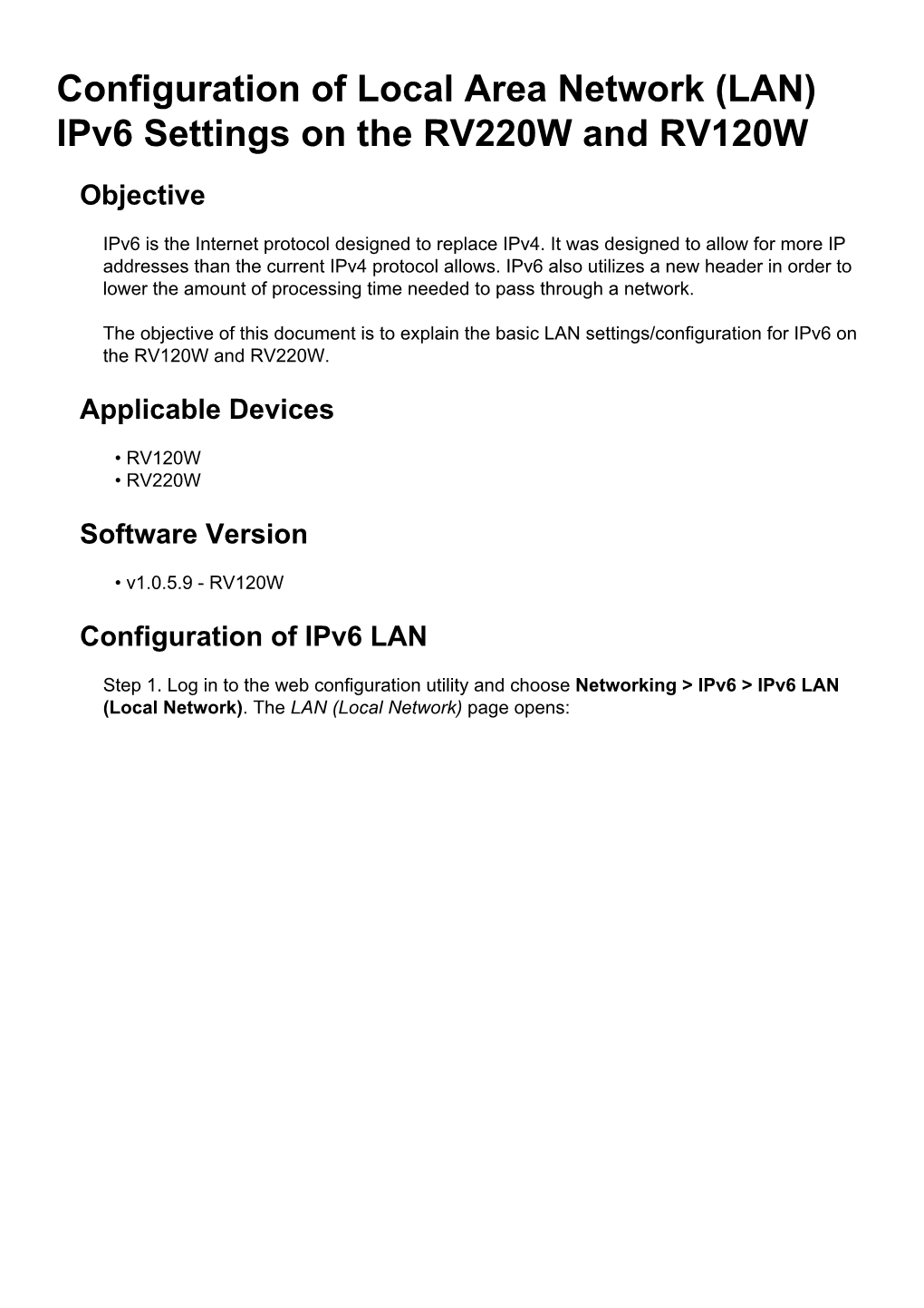 Configuration of Local Area Network (LAN) Ipv6 Settings on the RV220W and RV120W
