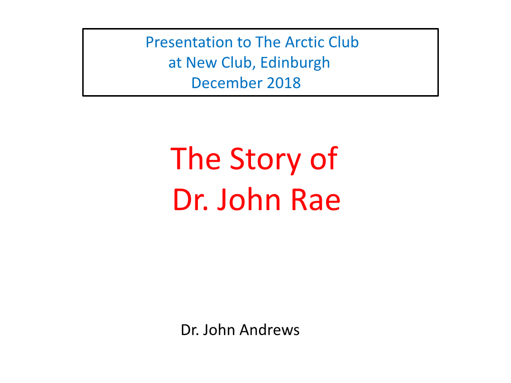 The Story of Dr. John Rae