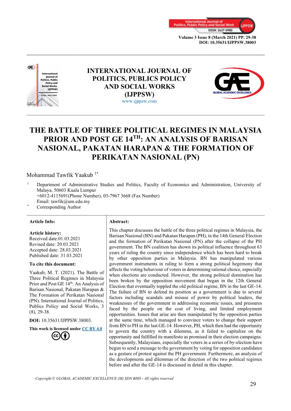 The Battle of Three Political Regimes in Malaysia Prior and Post Ge 14Th: an Analysis of Barisan Nasional, Pakatan Harapan &
