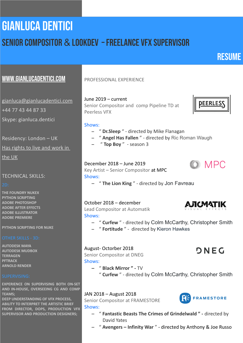 GIANLUCA DENTICI Senior Compositor & Lookdev – Freelance Vfx Supervisor Resume