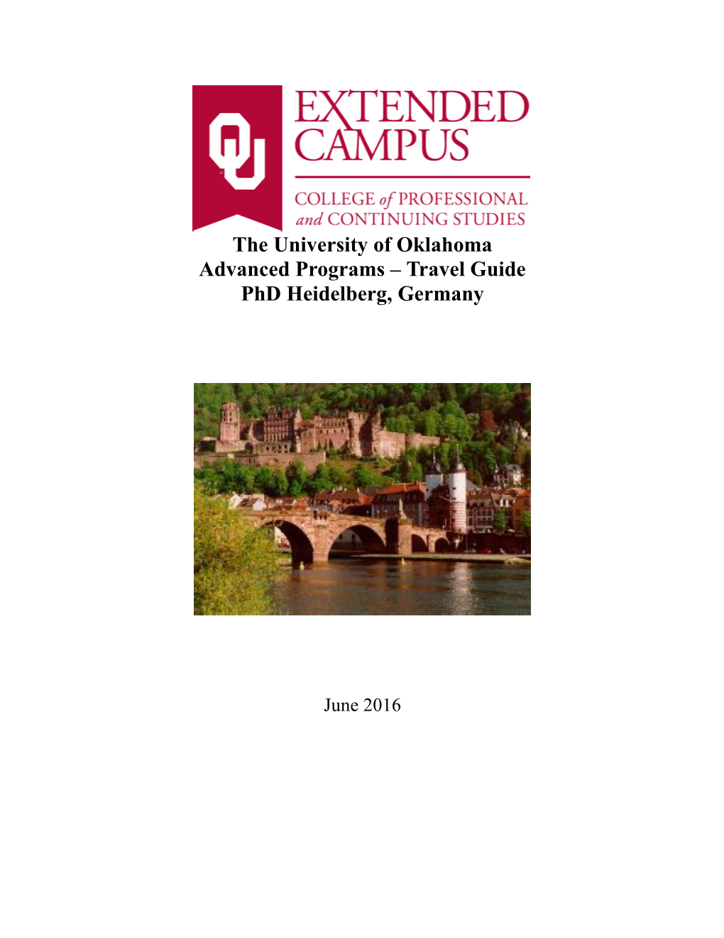 The University of Oklahoma Advanced Programs – Travel Guide Phd Heidelberg, Germany