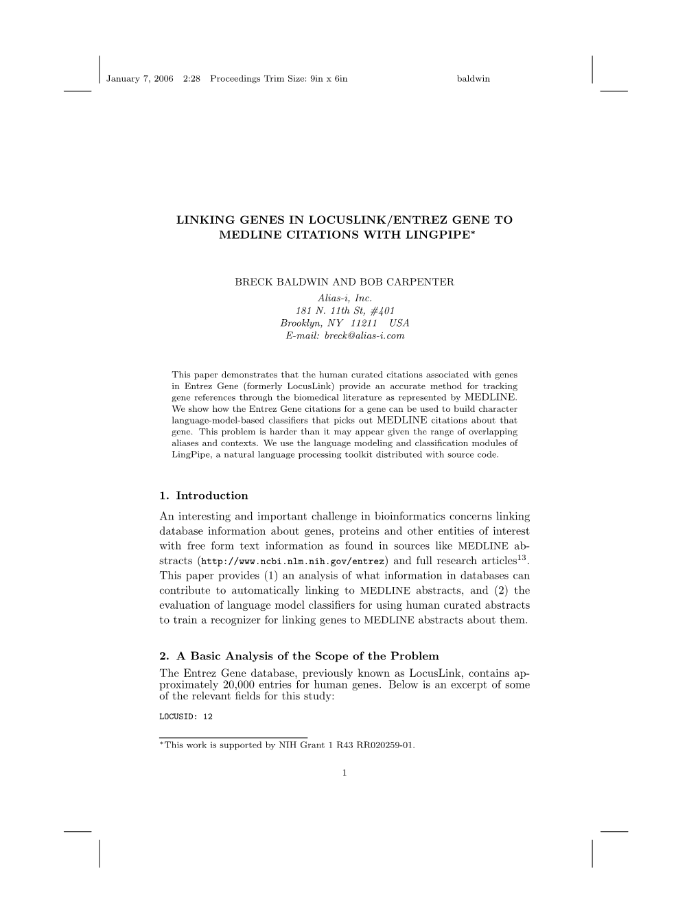 Linking Genes in Locuslink/Entrez Gene to Medline Citations with Lingpipe∗