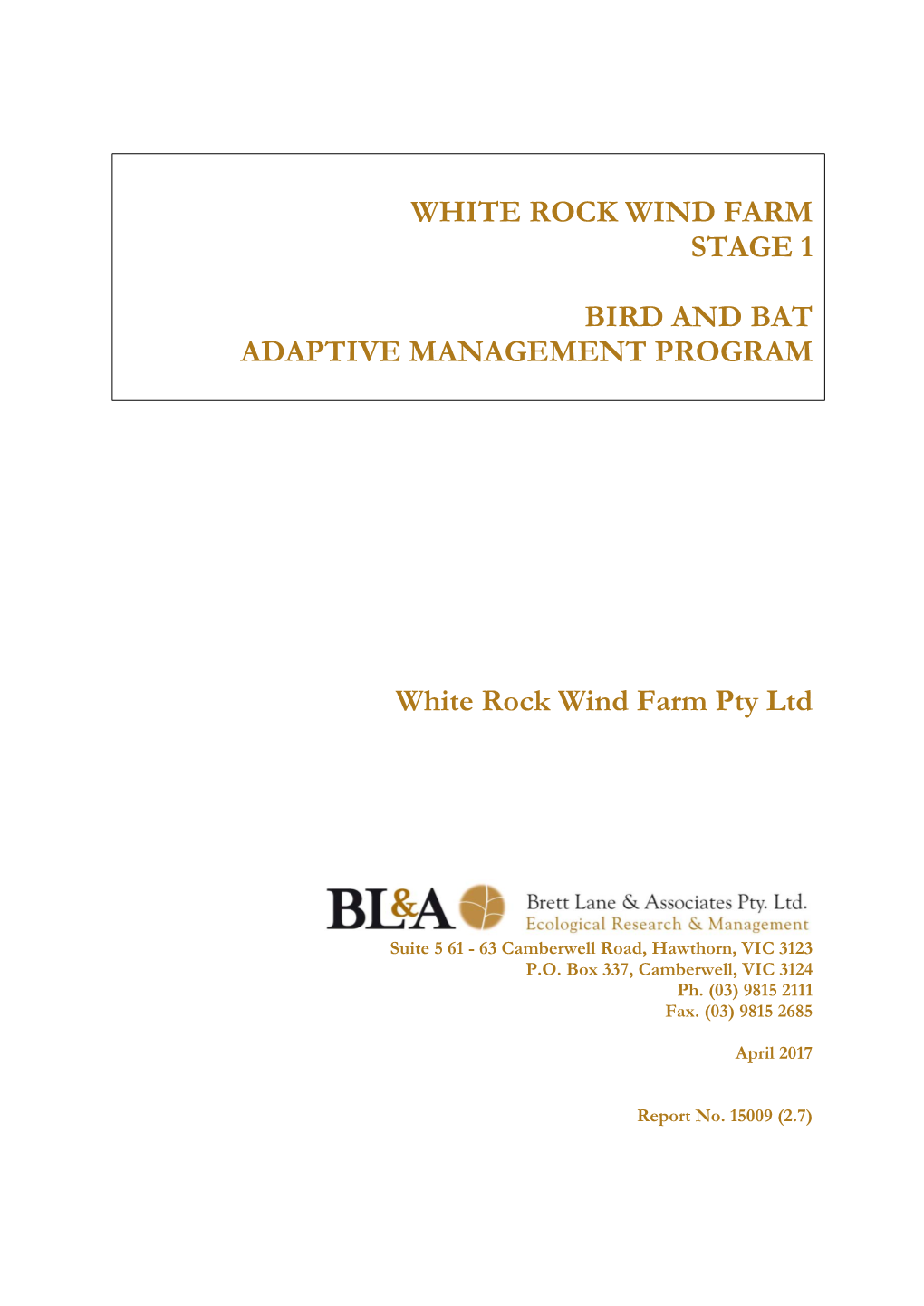 White Rock Wind Farm Stage 1 Bird and Bat Adaptive Management Program