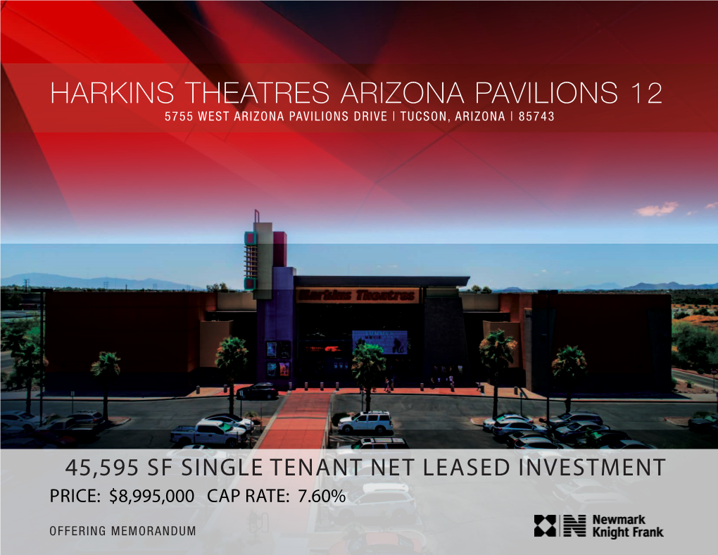 Harkins Theatres Arizona Pavilions 12 5755 West Arizona Pavilions Drive | Tucson, Arizona | 85743