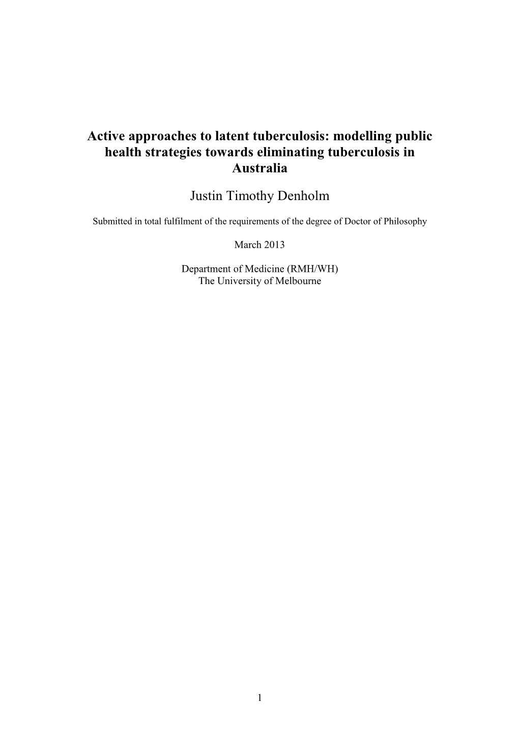 Active Approaches to Latent Tuberculosis: Modelling Public Health Strategies Towards Eliminating Tuberculosis in Australia