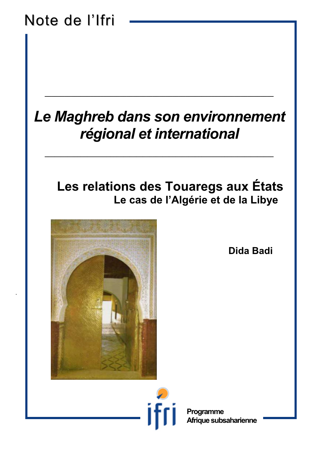 Le Maghreb Dans Son Environnement Régional Et International Note De L'ifri