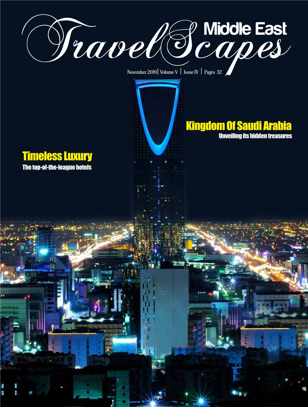 Timeless Luxury Kingdom of Saudi Arabia
