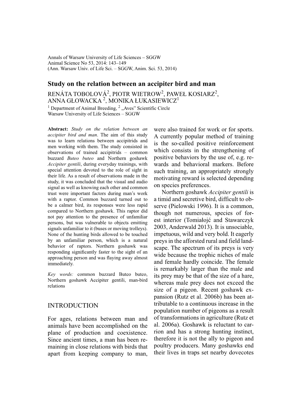 INTRODUCTION Study on the Relation Between an Accipiter Bird And