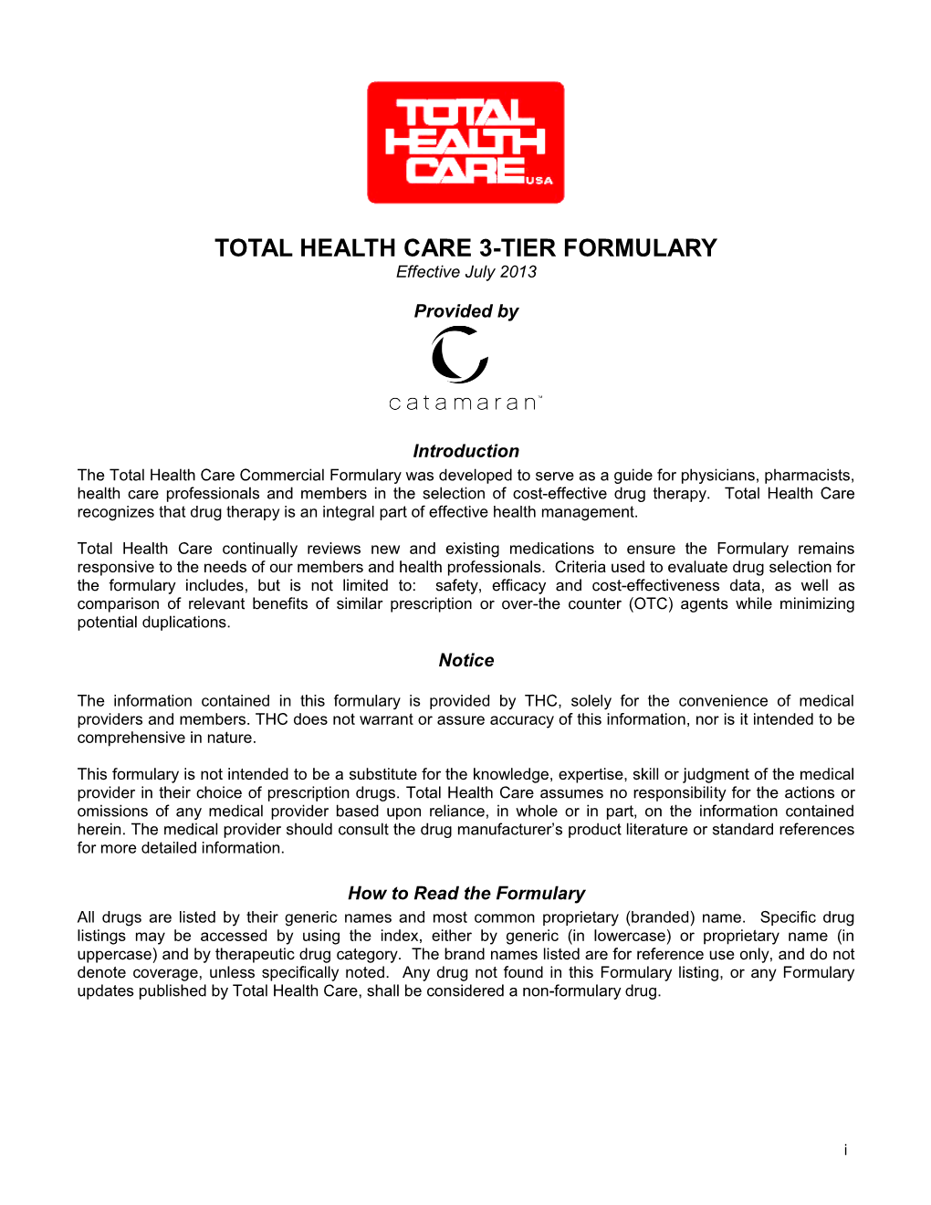 TOTAL HEALTH CARE 3-TIER FORMULARY Effective July 2013