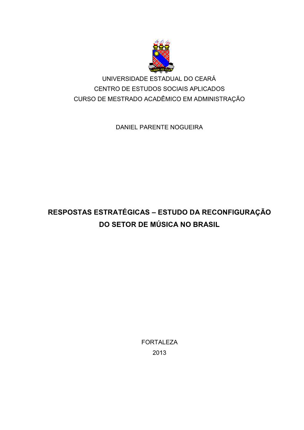 Estudo Da Reconfiguração Do Setor De Música No Brasil