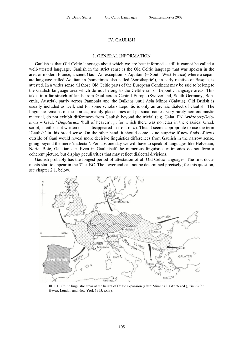 Dr. David Stifter Old Celtic Languages Sommersemester 2008