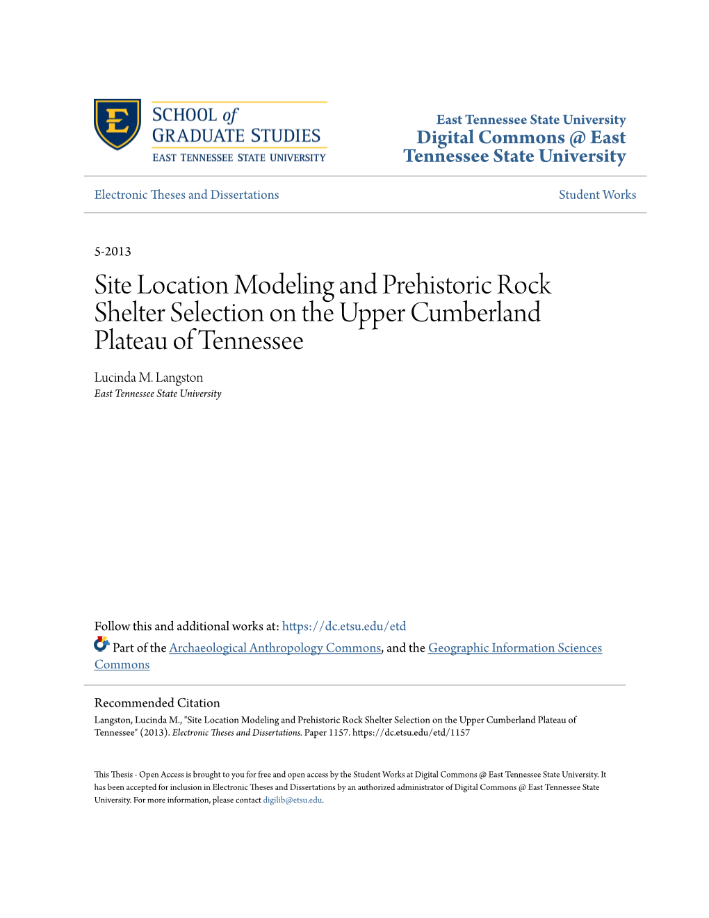 Site Location Modeling and Prehistoric Rock Shelter Selection on the Upper Cumberland Plateau of Tennessee Lucinda M