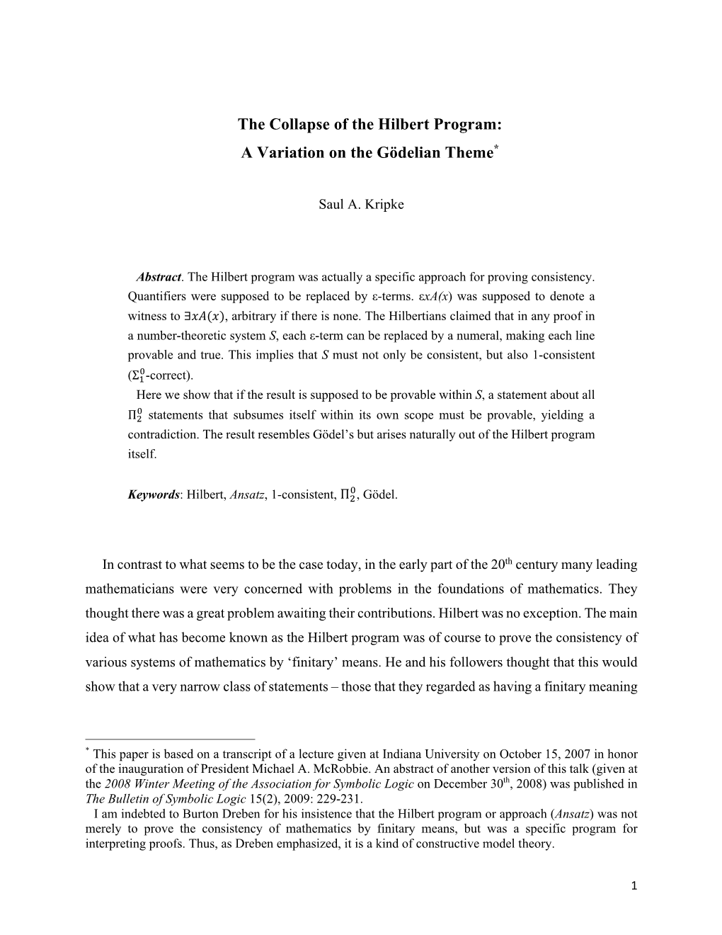 The Collapse of the Hilbert Program: a Variation on the Gödelian Theme*