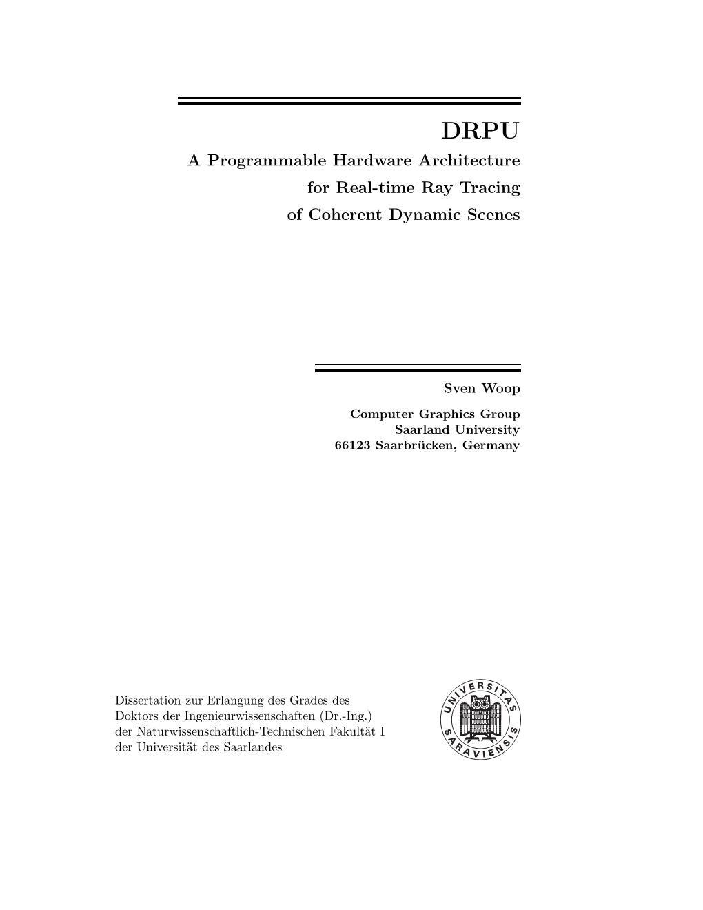 DRPU a Programmable Hardware Architecture for Real-Time Ray Tracing of Coherent Dynamic Scenes