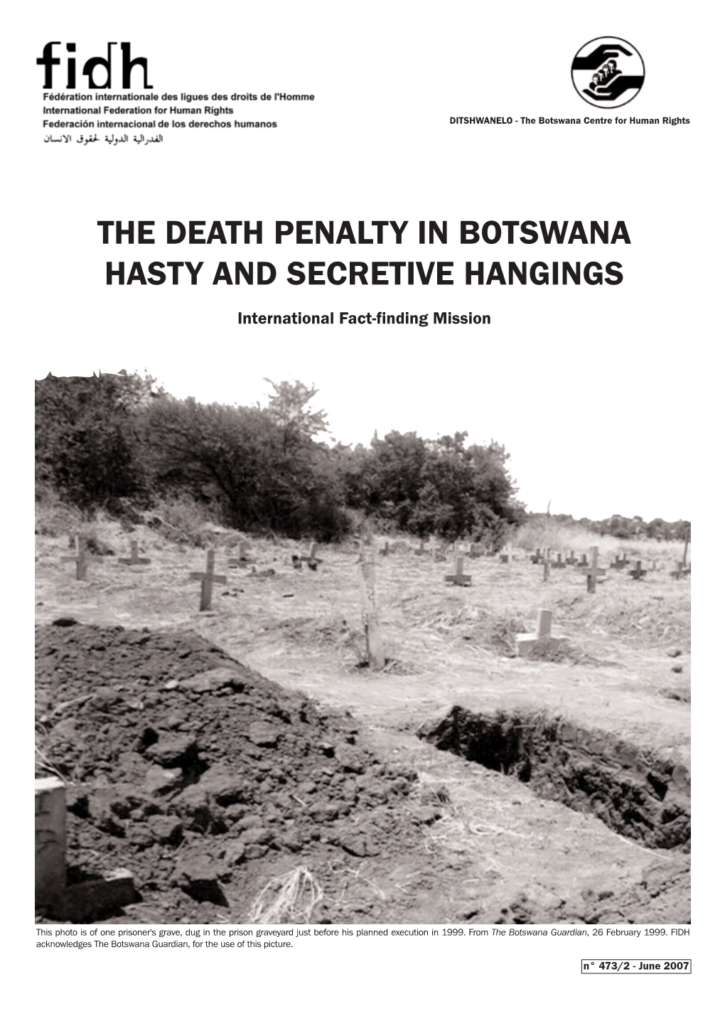 The Death Penalty in Botswana Hasty and Secretive Hangings