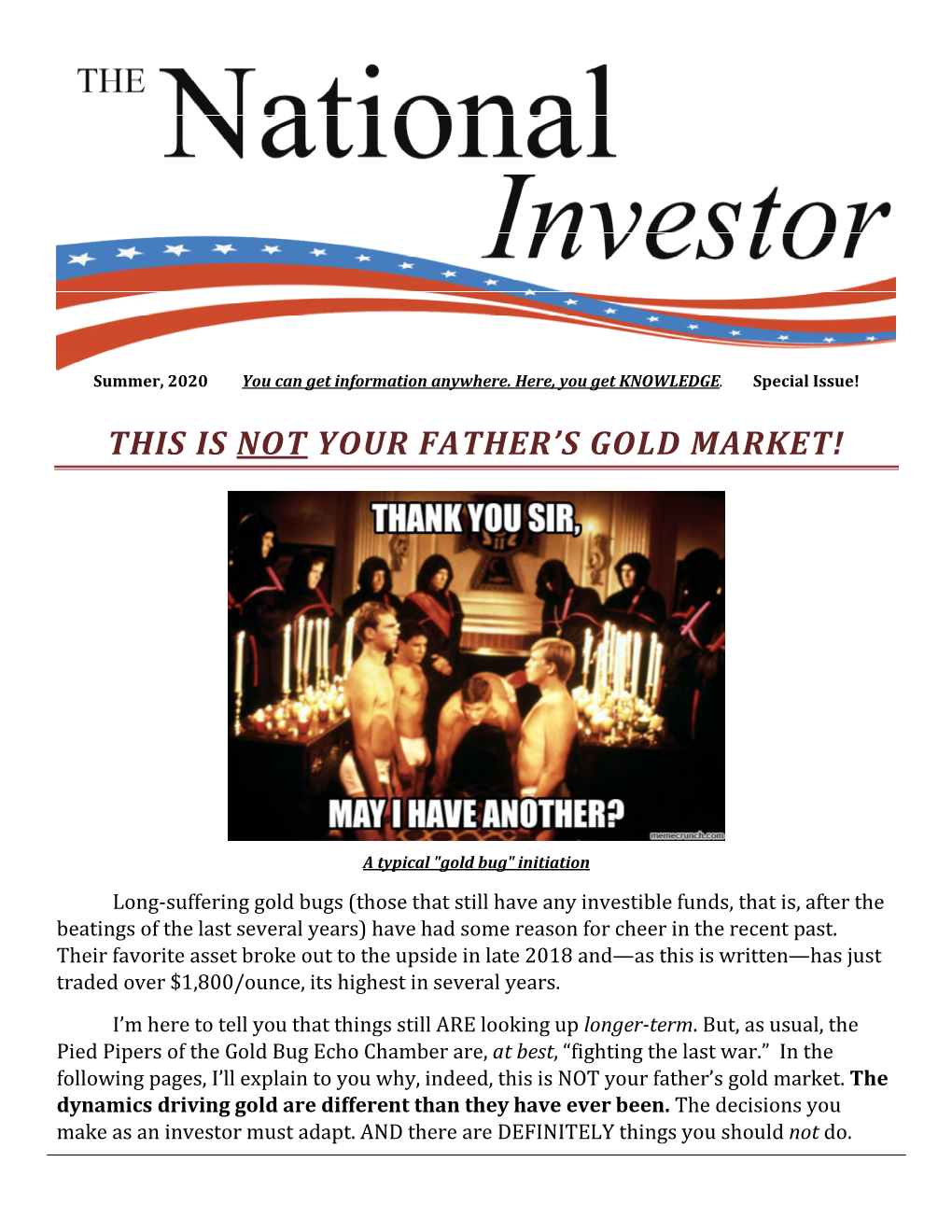 Summer-2020-This-Is-NOT-Your-Fathers-Gold-Market