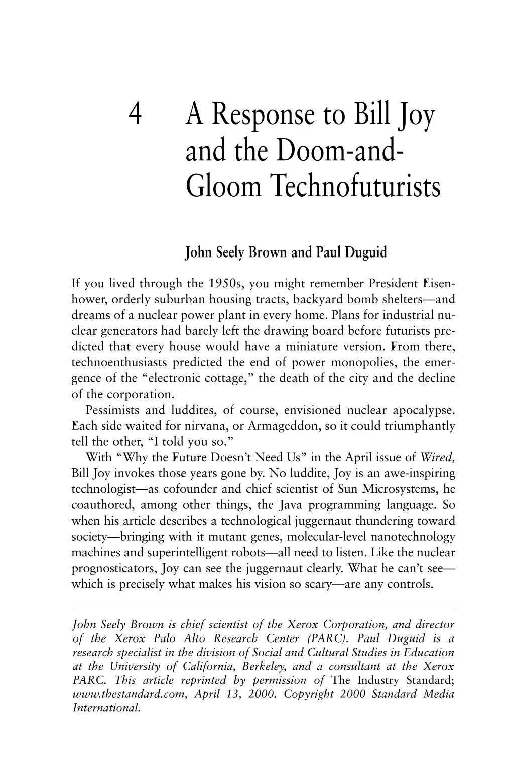 4 a Response to Bill Joy and the Doom-And- Gloom Technofuturists