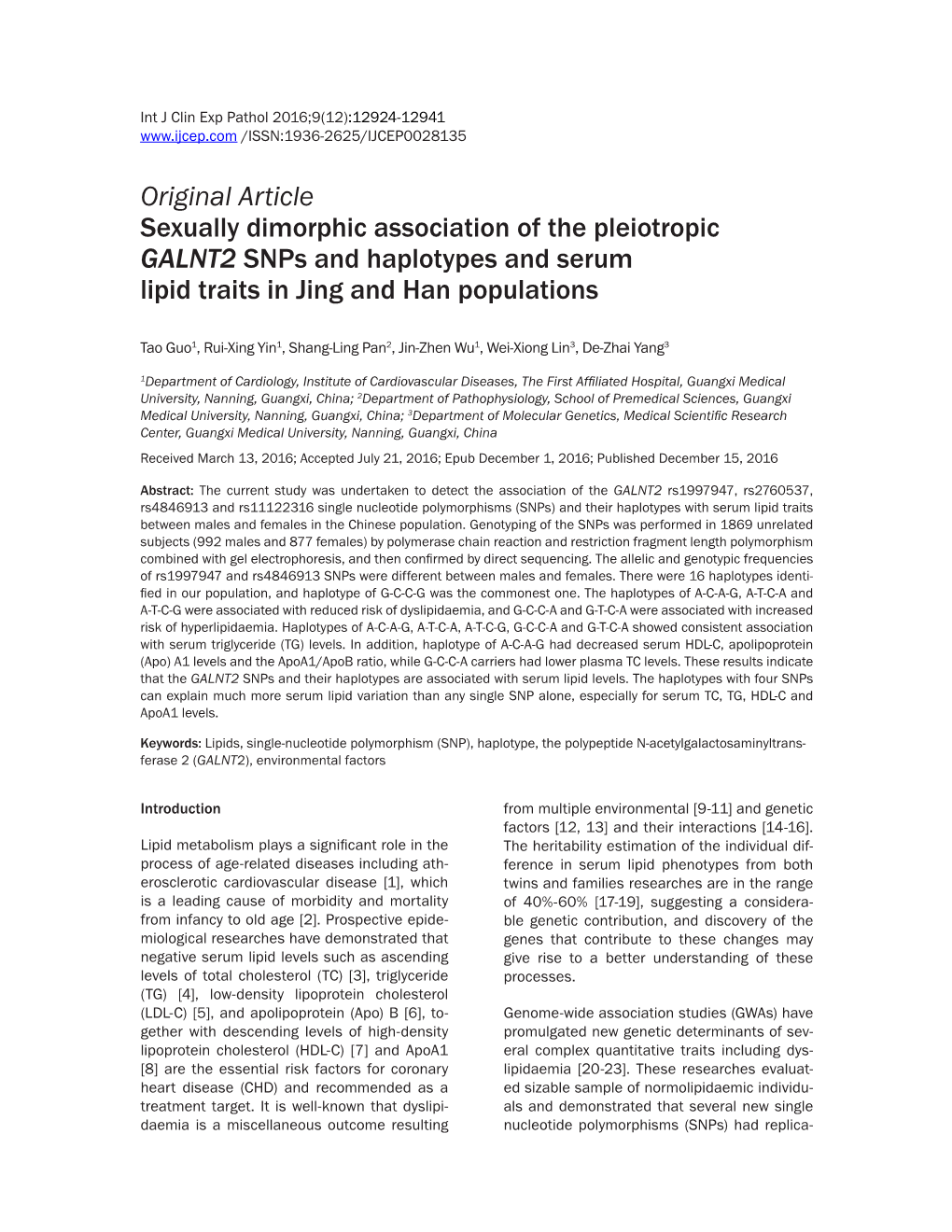 Original Article Sexually Dimorphic Association of the Pleiotropic GALNT2 Snps and Haplotypes and Serum Lipid Traits in Jing and Han Populations