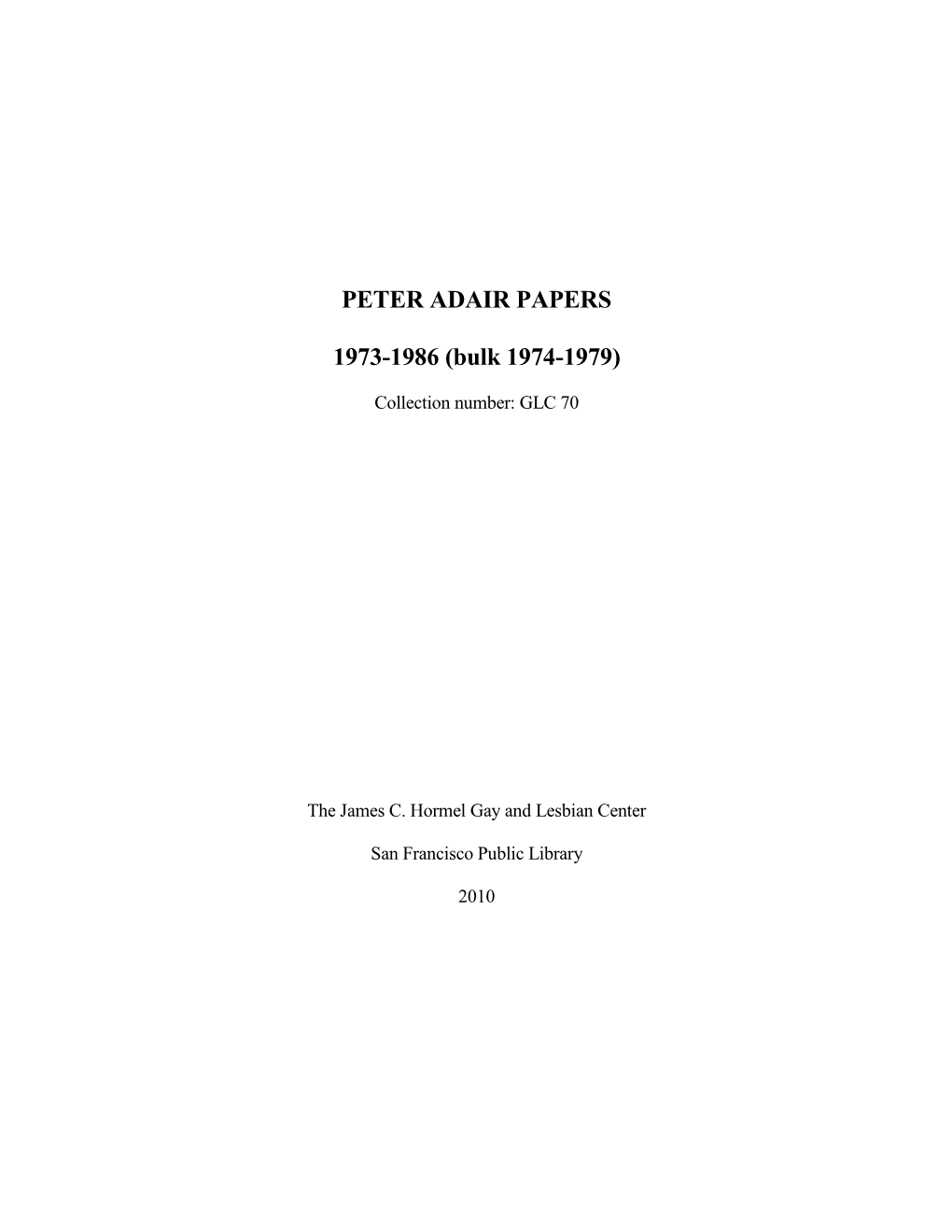 Peter Adair Papers GLC 70 P