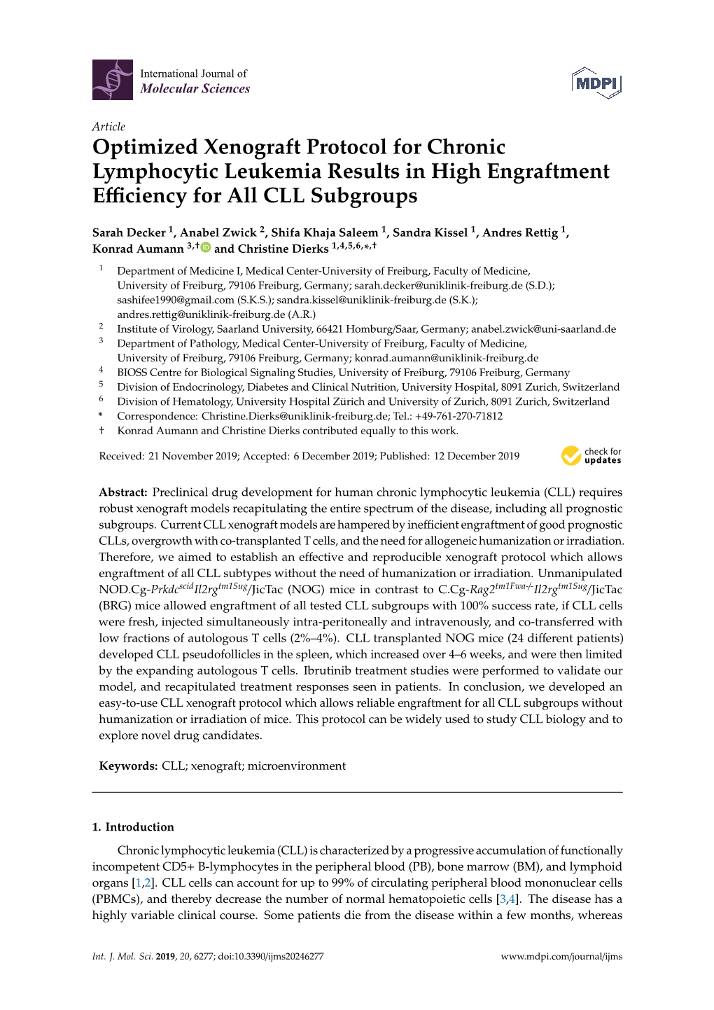 Optimized Xenograft Protocol for Chronic Lymphocytic Leukemia Results in High Engraftment Eﬃciency for All CLL Subgroups