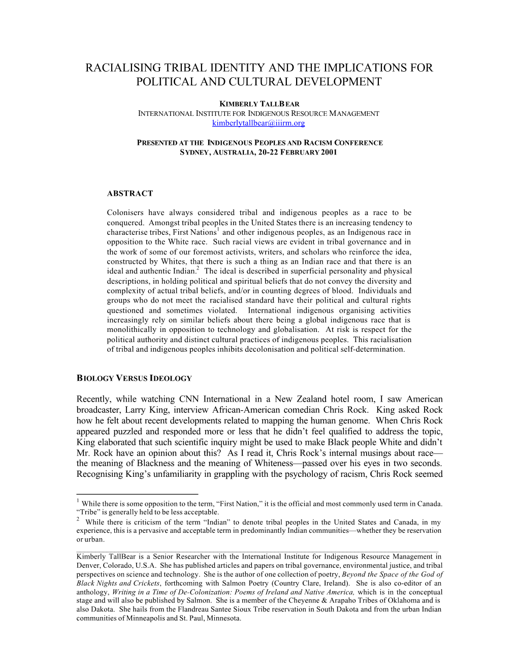 Racialising Tribal Identity and the Implications for Political and Cultural Development