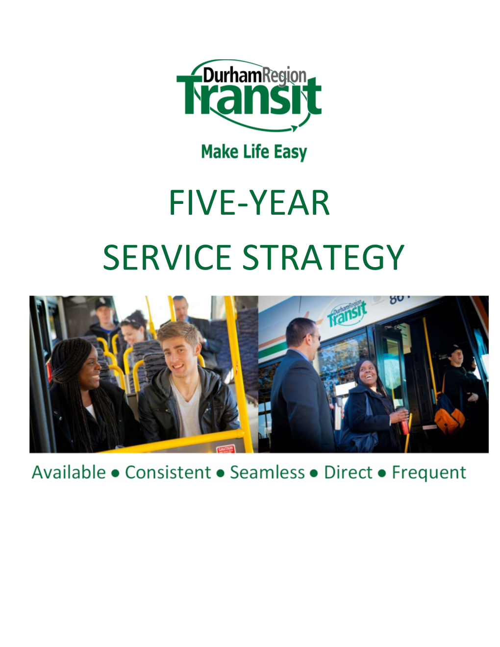 Five-Year Service Strategy