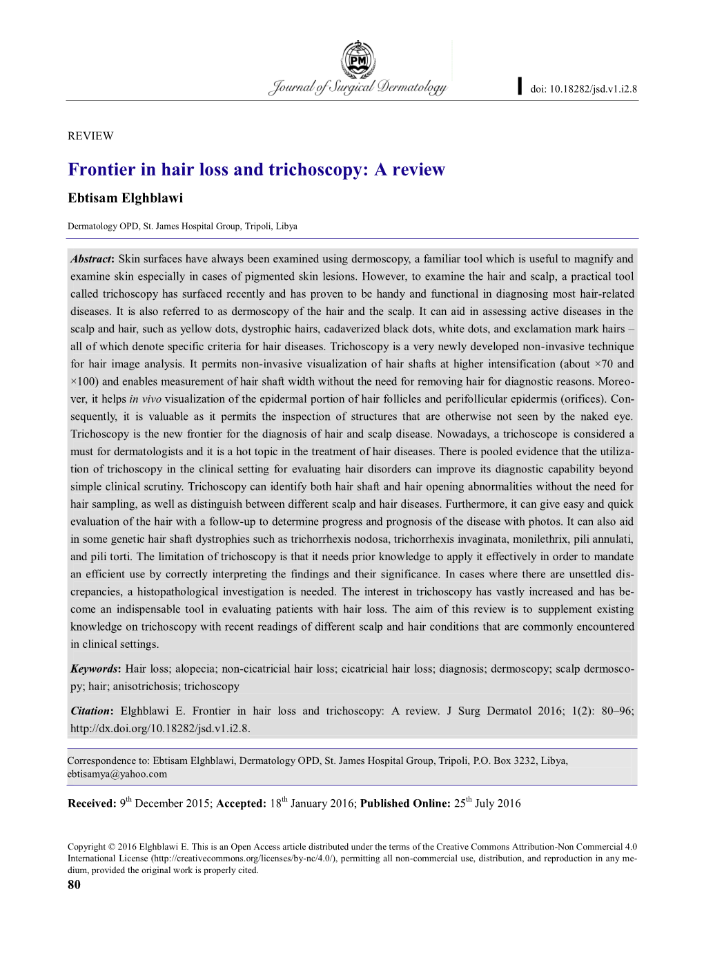 Frontier in Hair Loss and Trichoscopy: a Review Ebtisam Elghblawi