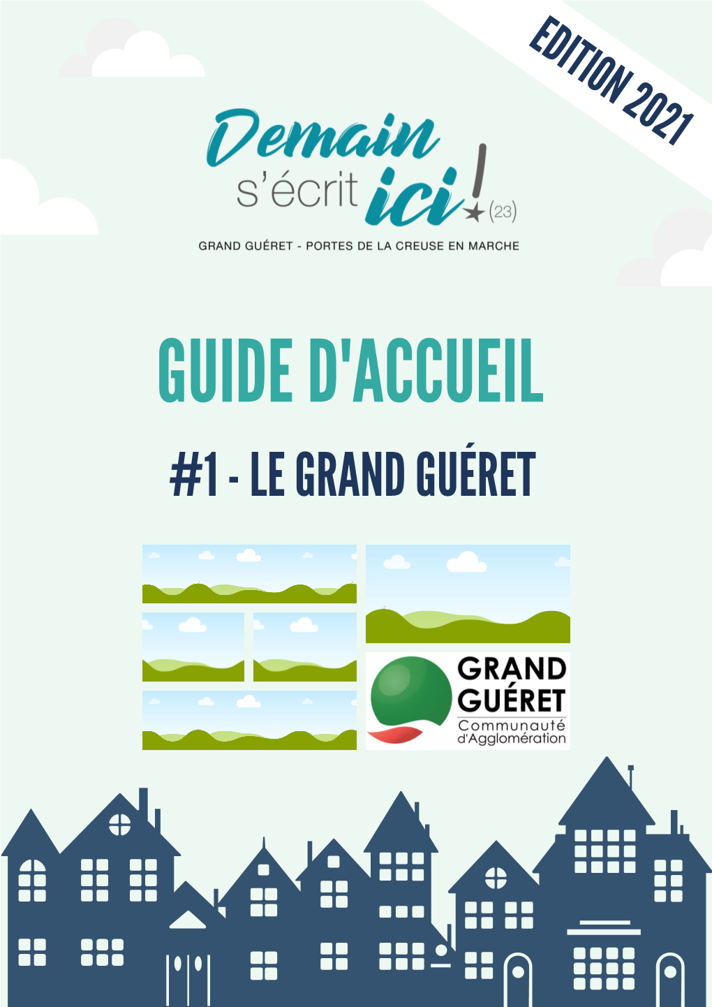 Guide D'accueil #1 - Le Grand Guéret Sommaire