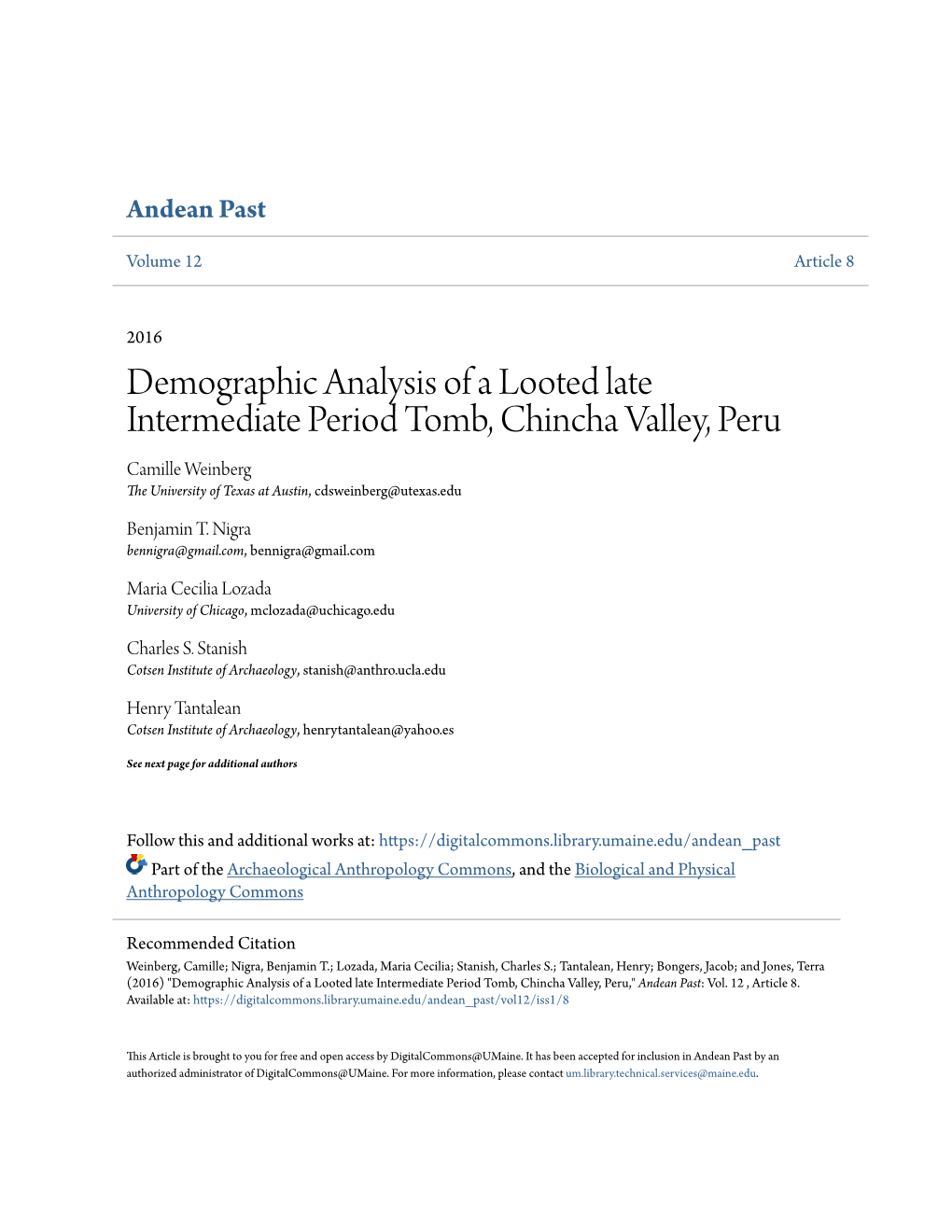 Demographic Analysis of a Looted Late Intermediate Period Tomb, Chincha Valley, Peru Camille Weinberg the University of Texas at Austin, Cdsweinberg@Utexas.Edu