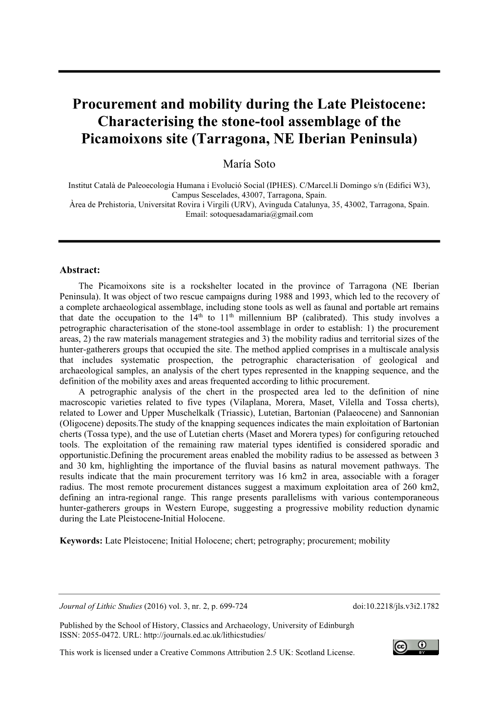 Characterising the Stone-Tool Assemblage of the Picamoixons Site (Tarragona, NE Iberian Peninsula) María Soto