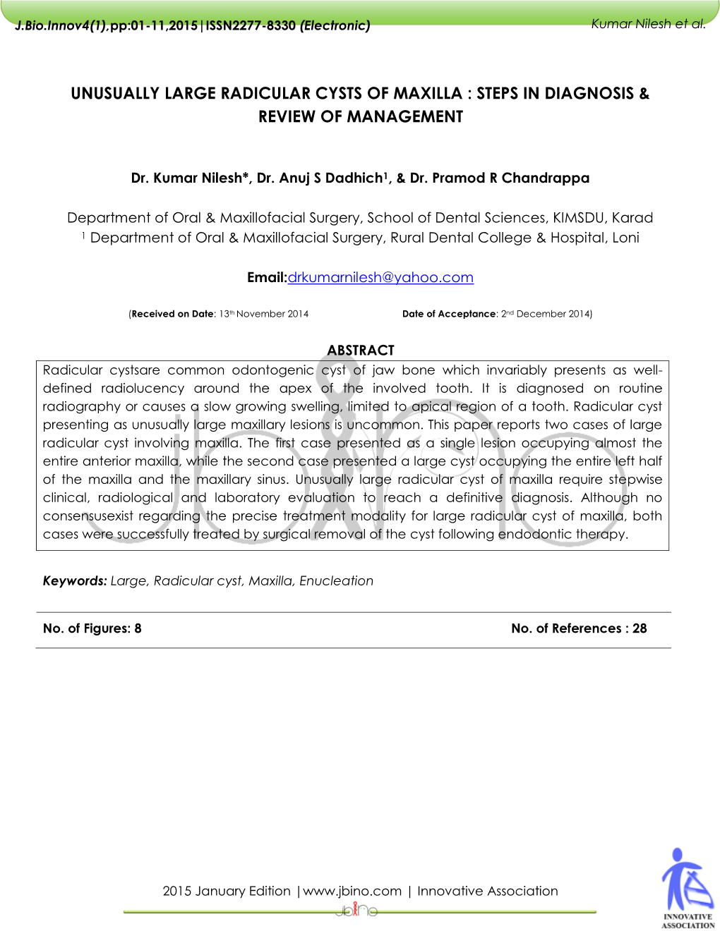 Unusually Large Radicular Cysts of Maxilla : Steps in Diagnosis & Review of Management