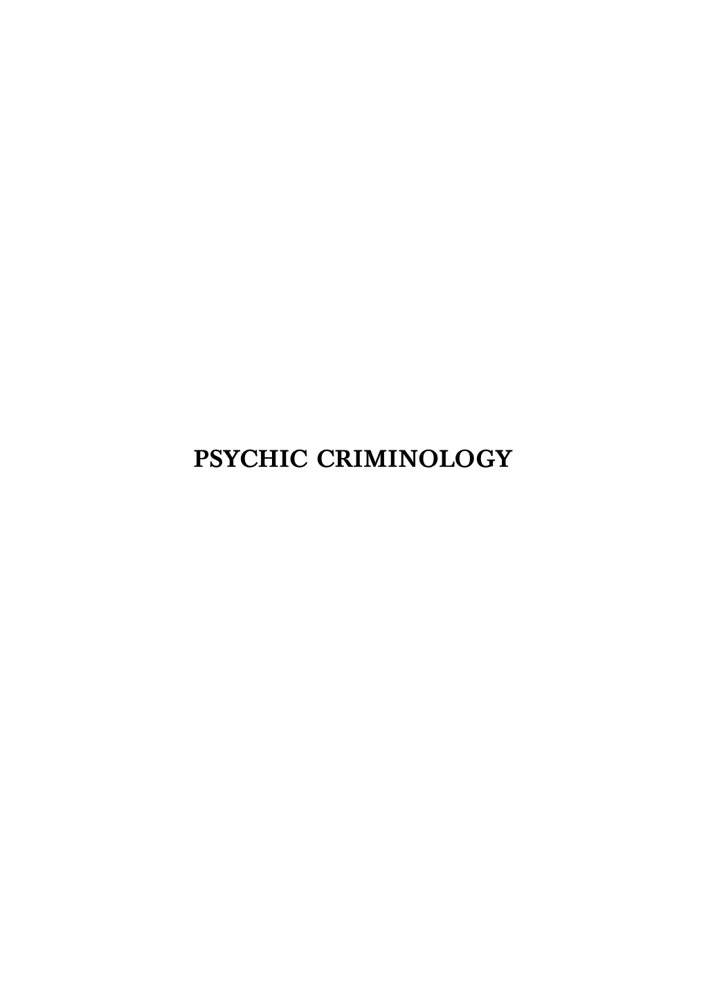 Psychic Criminology About the Authors