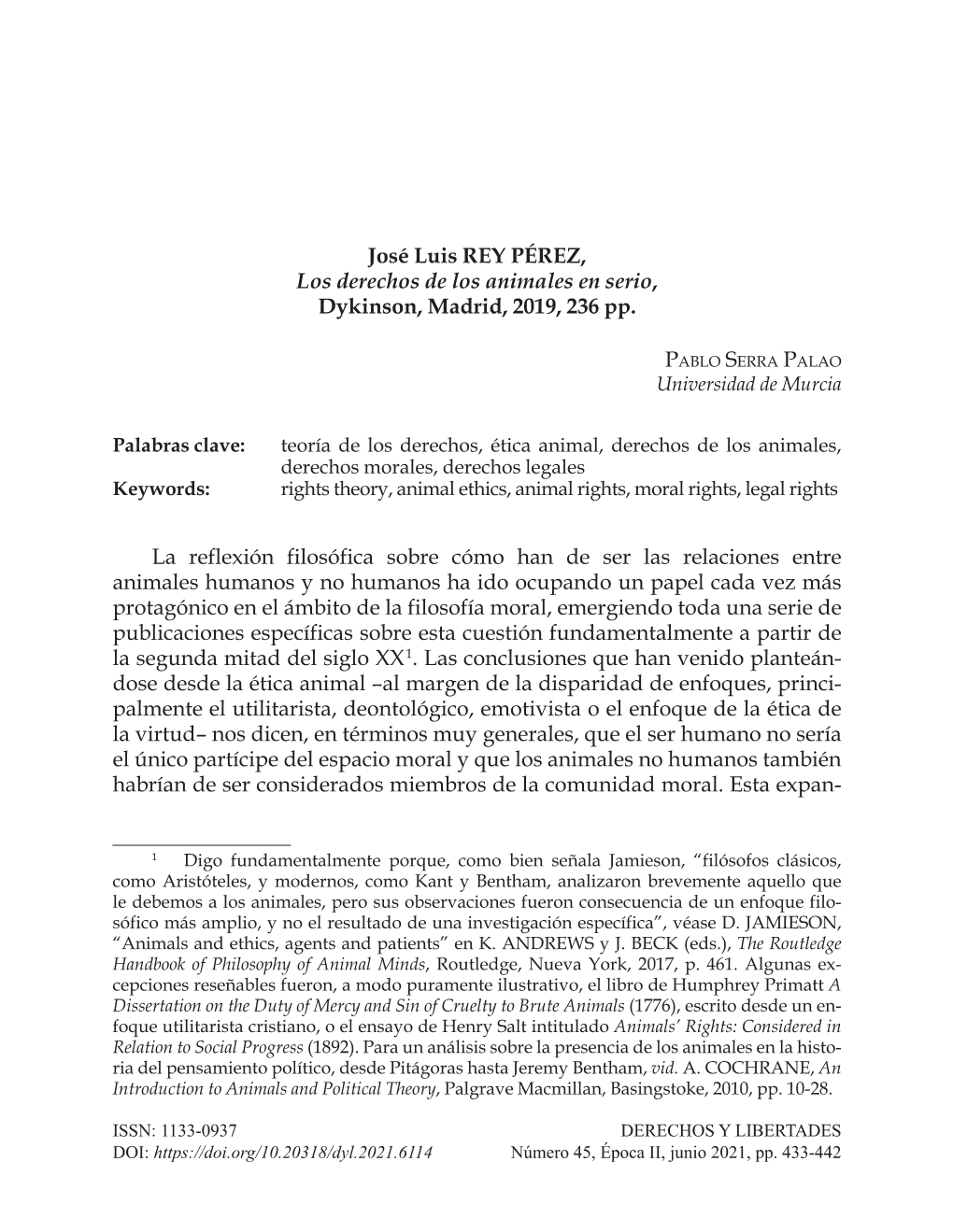 José Luis REY PÉREZ, Los Derechos De Los Animales En Serio, Dykinson, Madrid, 2019, 236 Pp