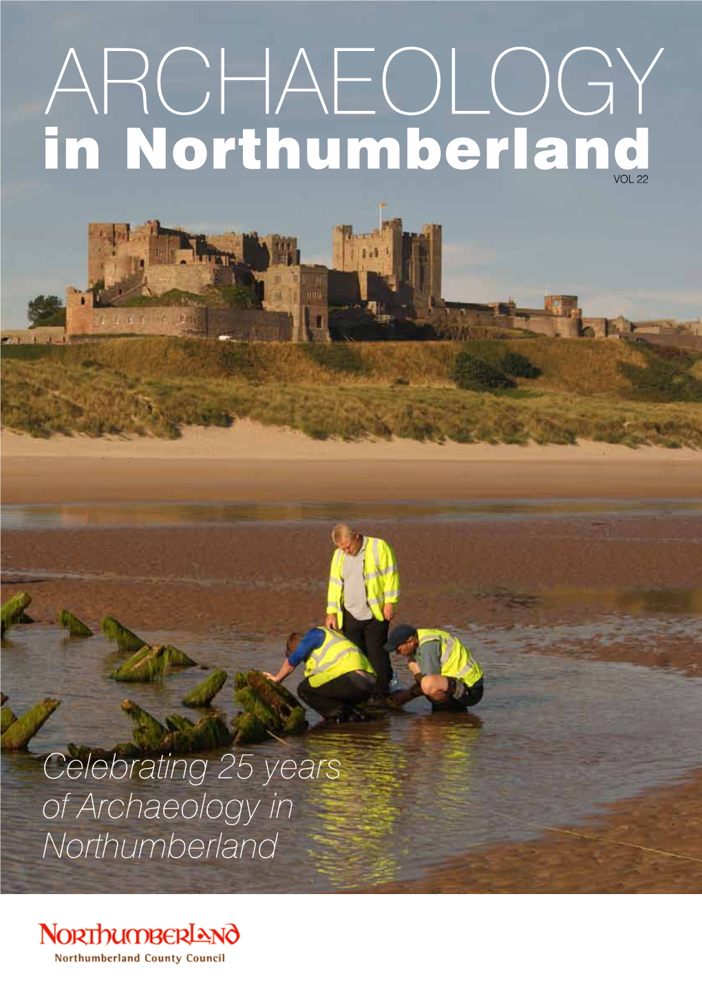 Archaeology in Northumberland VOL 22
