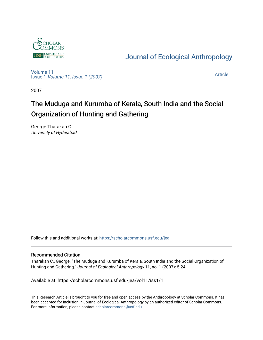 The Muduga and Kurumba of Kerala, South India and the Social Organization of Hunting and Gathering