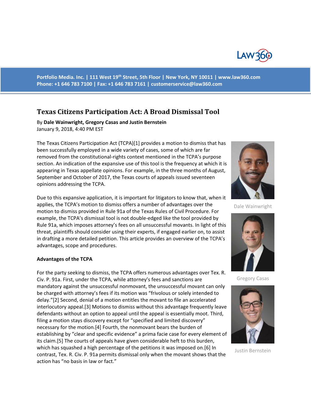 Texas Citizens Participation Act: a Broad Dismissal Tool by Dale Wainwright, Gregory Casas and Justin Bernstein January 9, 2018, 4:40 PM EST