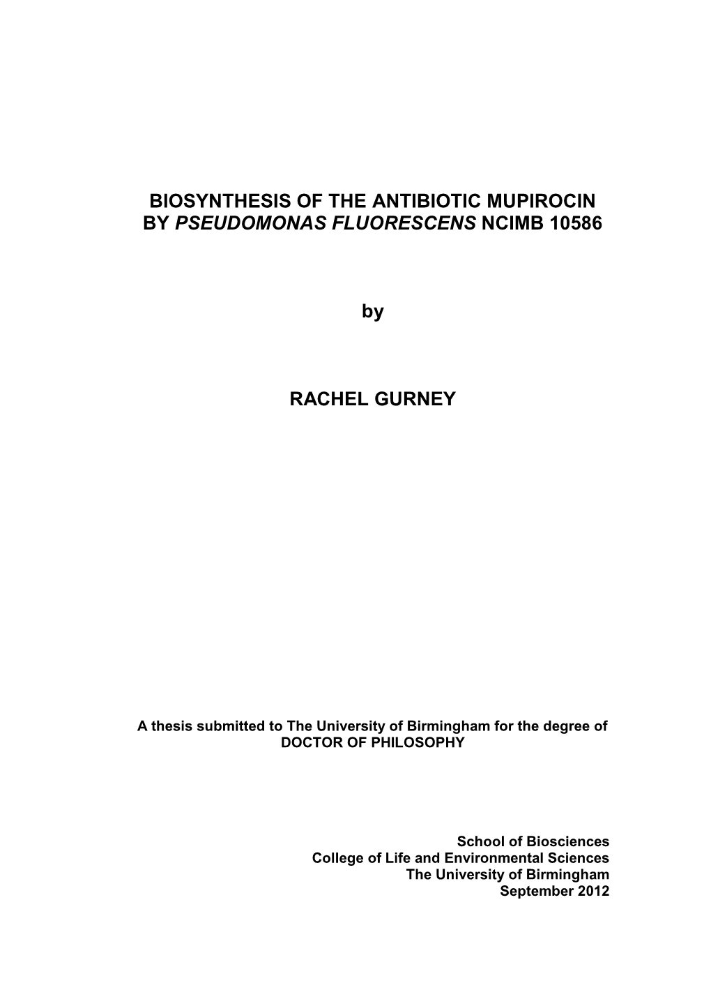 Biosynthesis of the Antibiotic Mupirocin by Pseudomonas Fluorescens Ncimb 10586