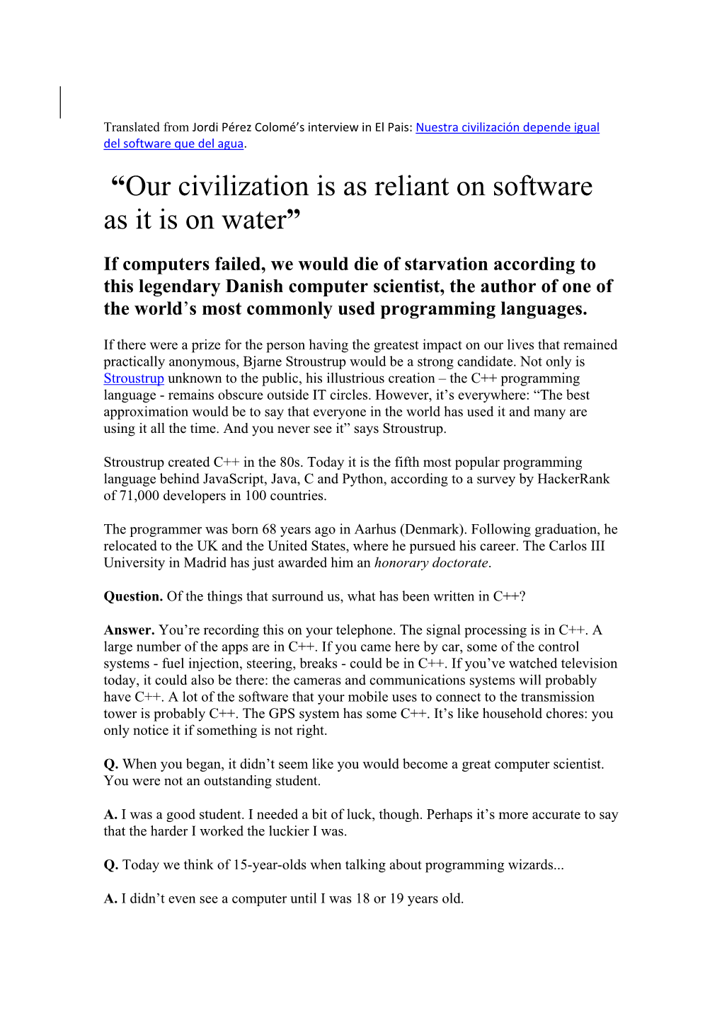 “Our Civilization Is As Reliant on Software As It Is on Water”