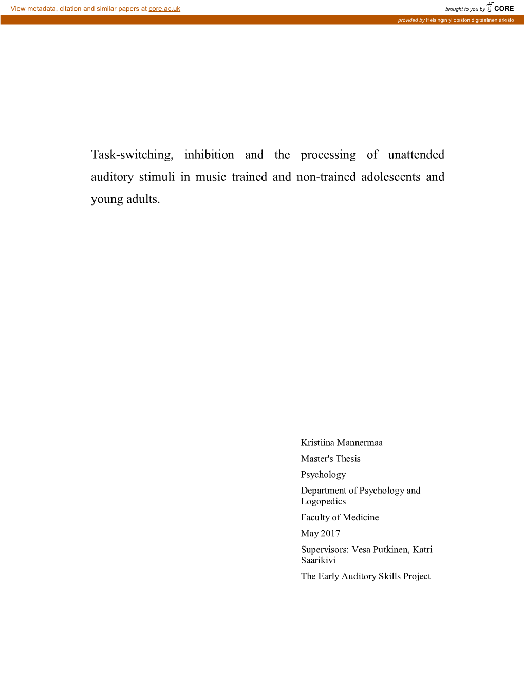 Task-Switching, Inhibition and the Processing of Unattended Auditory Stimuli in Music Trained and Non-Trained Adolescents and Young Adults