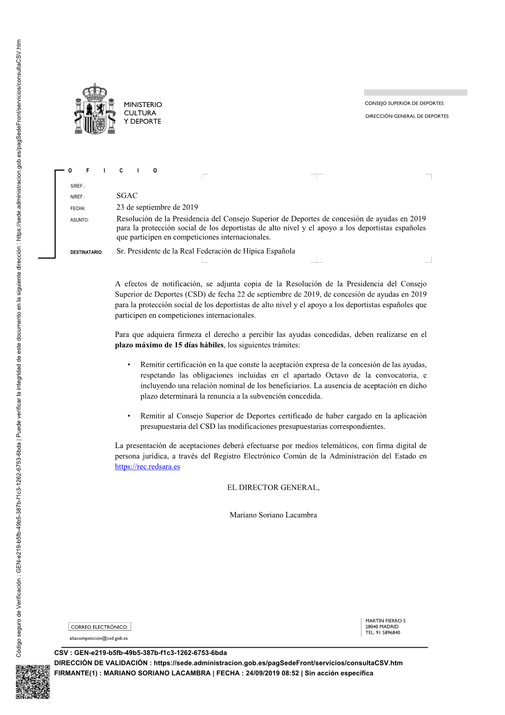 A Efectos De Notificación, Se Adjunta Copia De La Resolución De La Presidencia Del Consejo Superior De Deportes (CSD) De Fecha