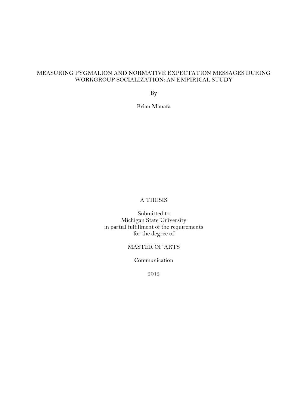 Measuring Pygmalion and Normative Expectation Messages During Workgroup Socialization: an Empirical Study