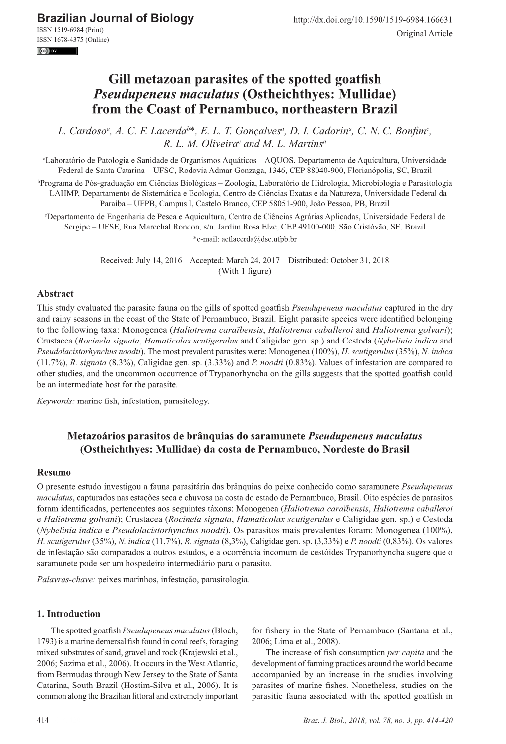 Gill Metazoan Parasites of the Spotted Goatfish Pseudupeneus Maculatus (Ostheichthyes: Mullidae) from the Coast of Pernambuco, Northeastern Brazil L