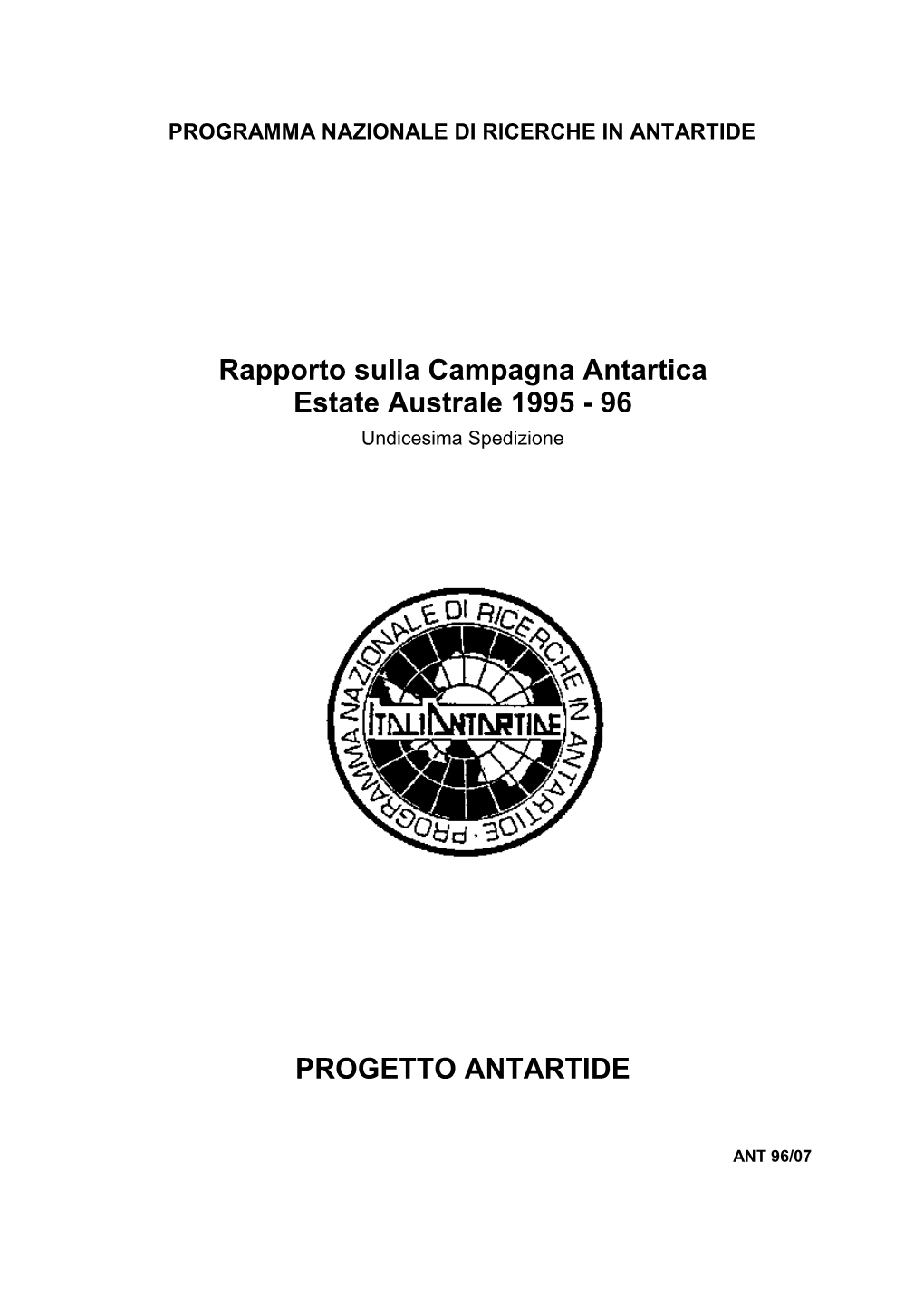 Rapporto Sulla Campagna Antartica Estate Australe 1995 - 96 Undicesima Spedizione