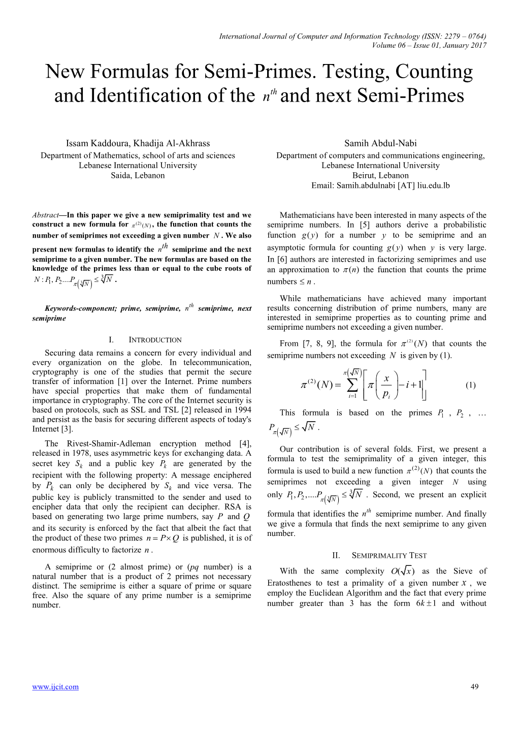 New Formulas for Semi-Primes. Testing, Counting and Identification of the Nth and Next Semi-Primes